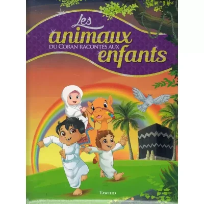 les-animaux-du-coran-racontes-aux-enfants